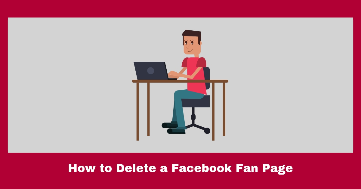 how to delete a facebook fan page you created